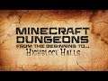 Minecraft Dungeons: ...to Highblock Halls