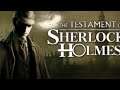 Mystery Sunday! Testament of Sherlock Holmes [9] Time to solve this case!