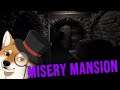 One Minute Reviews | Misery Mansion