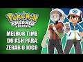 Pokémon Emerald - Melhor Time do Ash Para Zerar o Jogo