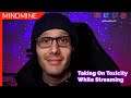 Taking On Toxicity As A Content Creator While Streaming