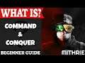 Command & Conquer Introduction | What Is Series