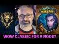 WoW Classic - Absolute Beginner's Point Of View