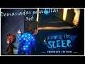Among the Sleep - Enhanced Edition - | ¡¡¡Demasiadas pesadillas para un niño... y para mí!!! OoO