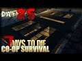 Bunker Farm – 7 Days To Die [Co-Op] Gameplay – Let's Play Part 25