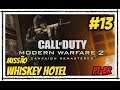 Call of Duty MODERN WARFARE 2 Remastered Missão WHISKEY HOTEL #13 Gameplay Campanha PT BR