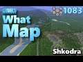 #CitiesSkylines - What Map - Map Review 1083 - Shkodra