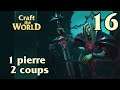 Craft The World - S3 - Ep 16 : 1 pierre, 2 coups