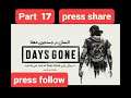 DAYS GONE PART 17 GAMEPLAY PS4 PS5