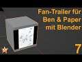 Fan-Trailer für Ben&Paper mit Blender, Spidershark, 3