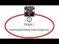 Fix Raziel Oops Something Went Wrong Error Please Try Again Later Problem Solved