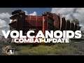 Fresh start! Volcanoids  combat update gameplay part 1