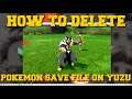 HOW TO DELETE A POKEMON SAVE FILE (START A NEW GAME) ON YUZU EMULATOR!