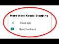 How To Fix Hero Wars Keeps Stopping Error Android & Ios - Fix Hero Wars App Not Open Problem