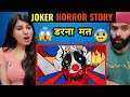 Joker Horror Story Animated (Hindi) 😱🔥 IamRocker | Horror Reaction Video