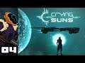 Let's Play Crying Suns - PC Gameplay Part 4 - Outclassed, But Not Outgunned
