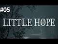 Let's Play Little Hope #05 - Getrennte Wege [HD][Ryo]