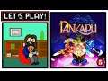 Let's Play! Pankapu - Part 5