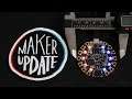 Maker Update: Flippin' Switches [Maker Update #115] @makerprojectlab @adafruit edition!