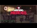 Missing Heroes android game first look gameplay español 4k UHD