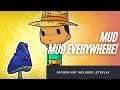 !Mud! Mud everywhere! - Oxygen Not Included #2