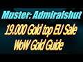 Muster: Admiralshut 📈 19.000 Gold max. EU Verkauf laut TSM | WoW Schattenlande Gold Guide