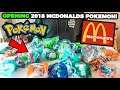 Opening 2018 Pokemon x McDonalds Happy Meal Collection!