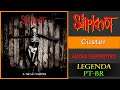 Slipknot - Custer [Legendado PT-BR] | Áudio definitivo