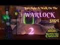 TBC Classic WOW - Undead Warlock Lets Play part 2