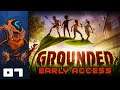 The Waiting Game... - Let's Play Grounded - PC Gameplay Part 7