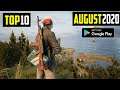 TOP 10 NEW ANDROID GAMES IN AUGUST 2020 | High Graphics (Offline/Online)