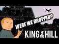 Were We Droppin' Boys | ARMA 3 | King of the Hill