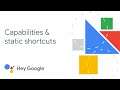 App actions for Android: Capabilities and static shortcuts