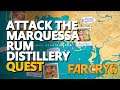 Attack the Marquessa Rum Distillery Far Cry 6