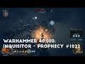 Confirmed Tyranid Presence | Let's Play Warhammer 40,000: Inquisitor - Prophecy #1022