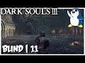 Curse-Rotted Greatwood - Undead Settlement - Dark Souls 3 Blind - 11 (Steam)