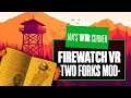 Exploring Firewatch In Virtual Reality With The New TwoForksVR Mod - Ian's VR Corner