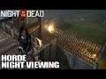 Horde Night, For Your Viewing Pleasure | Night of the Dead Gameplay | E22