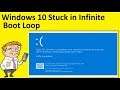 How to Fix Windows 10 Stuck in Infinite Boot Loop
