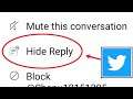 How To Hide & Unhide Your Tweet Reply in Twitter