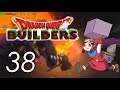 Let's Play Dragon Quest Builders [38] Fierce fountain