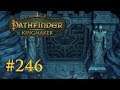 Let's Play Pathfinder: Kingmaker #246 – Das Tor zum dunklen Grab  (Blind / Deutsch)