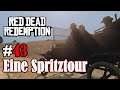 Let's Play Red Dead Redemption 1 #43: Eine Spritztour (Blind / Slow-, Long- & Roleplay)