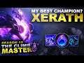 MY BEST CHAMPION? XERATH! - Climb to Master Season 10 | League of Legends