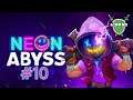 Neon Abyss #10 " le nouveau Isaac ou presque"