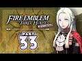 Part 33: Let's Play Fire Emblem Three Houses, Golden Deer, Maddening - "Pwning Edelgard"