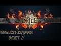 Path of Exile Walkthrough Part 7