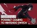 Persona 5 - Possibly Coming to The Nintendo Switch