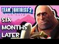 TF2 ON HOLD: 6 Months Later....