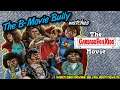 The Garbage Pail Kids Movie. B-Movie Bully Breakdown. I watch bad movies, so you don't have to.